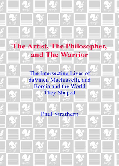 艺术家、哲人与战将：达·芬奇、马基雅维利与波吉亚的命运共谋