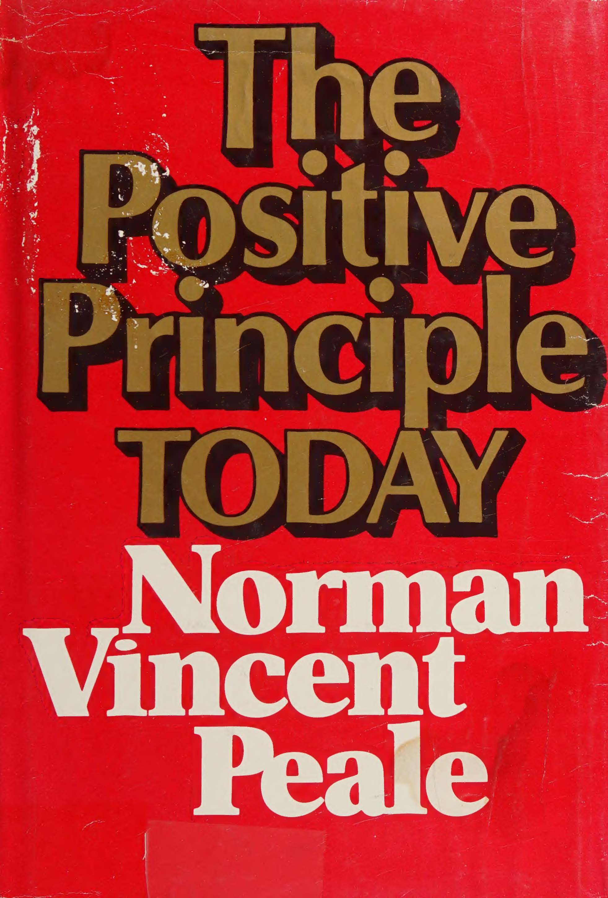 积极原则今日：如何重振并维持积极思考的力量